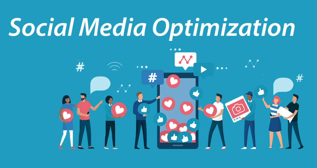 Social Media Optimization - Digital Marketing