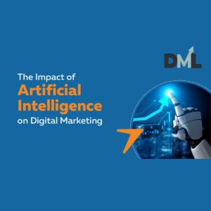 Impact of Artificial Intelligence (AI) on Digital Marketing